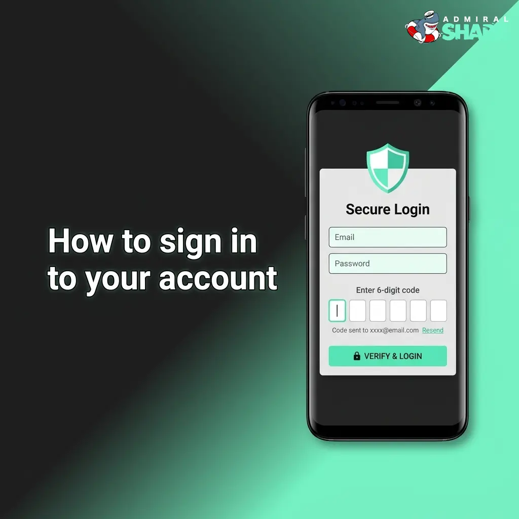 Admiral Shark account login steps showing sign in process with email, password, and 2FA on any device