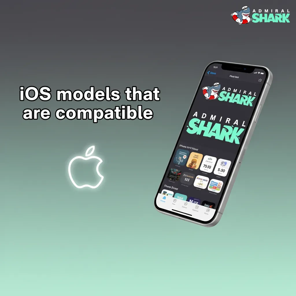 Admiral Shark app supports iPhone X, XR, XS; 11–15 series; and iPads on iPadOS 12+.