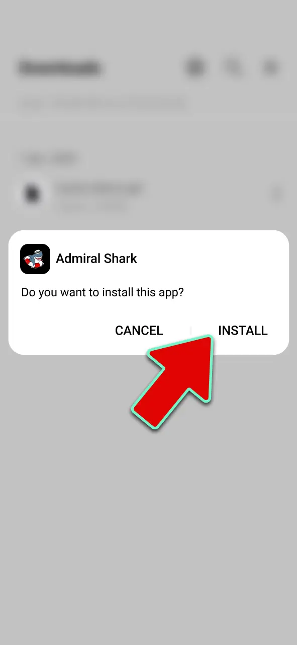 Open Downloads, tap the Admiral Shark APK, and confirm installation on your Android device.