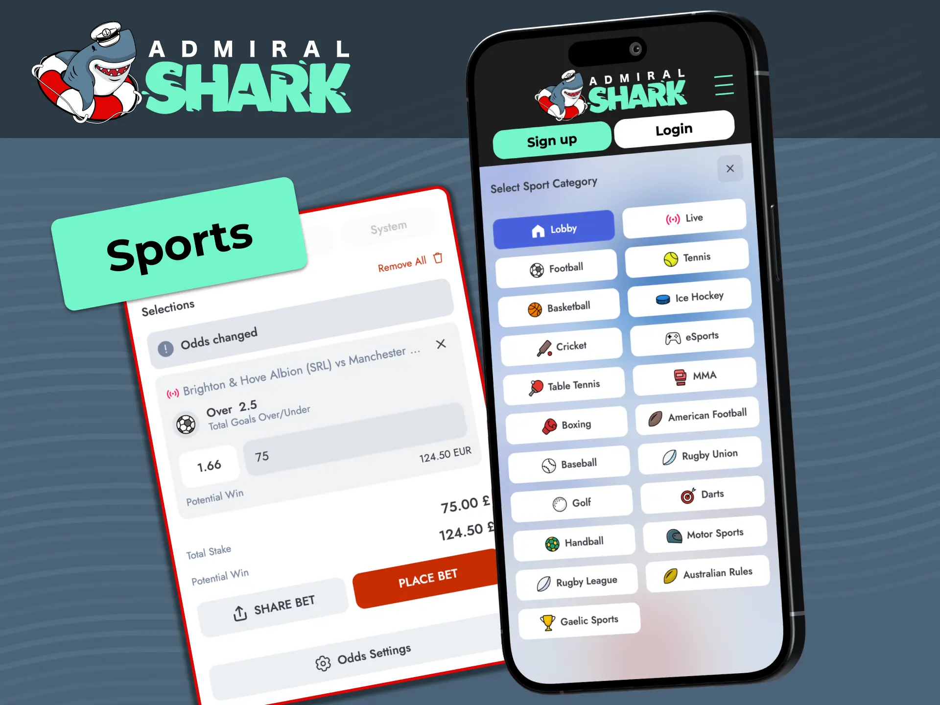 Bet pre-match or live on official sports and leading eSports in the Admiral Shark app.
