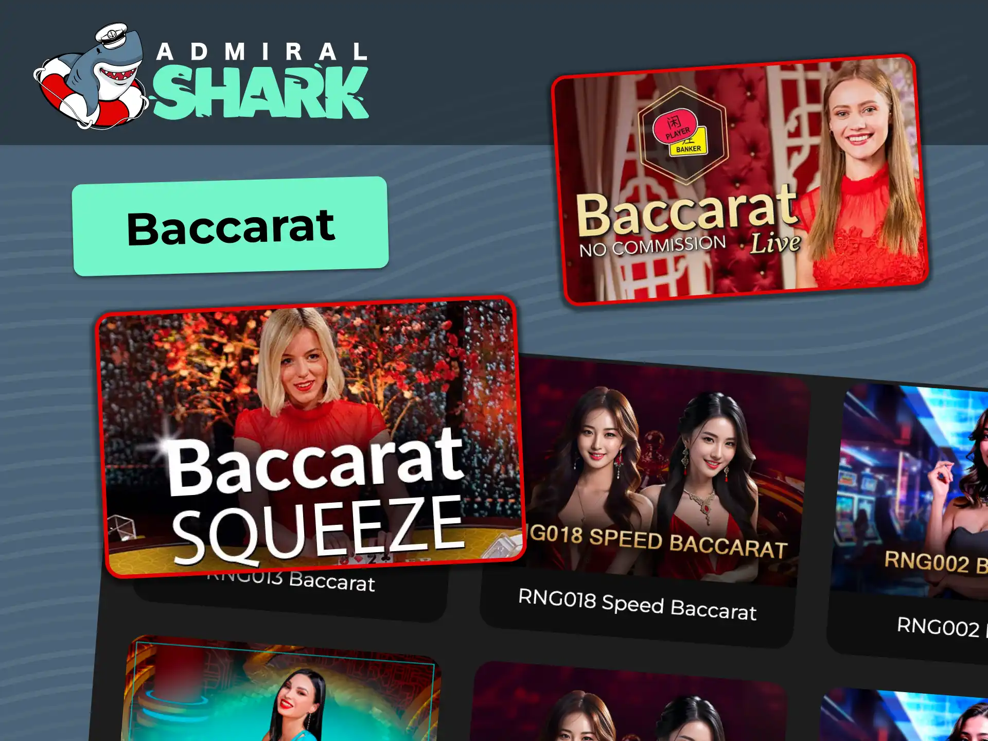 Experience classic baccarat card dealing with professional live croupiers in real time at Admiral Shark.