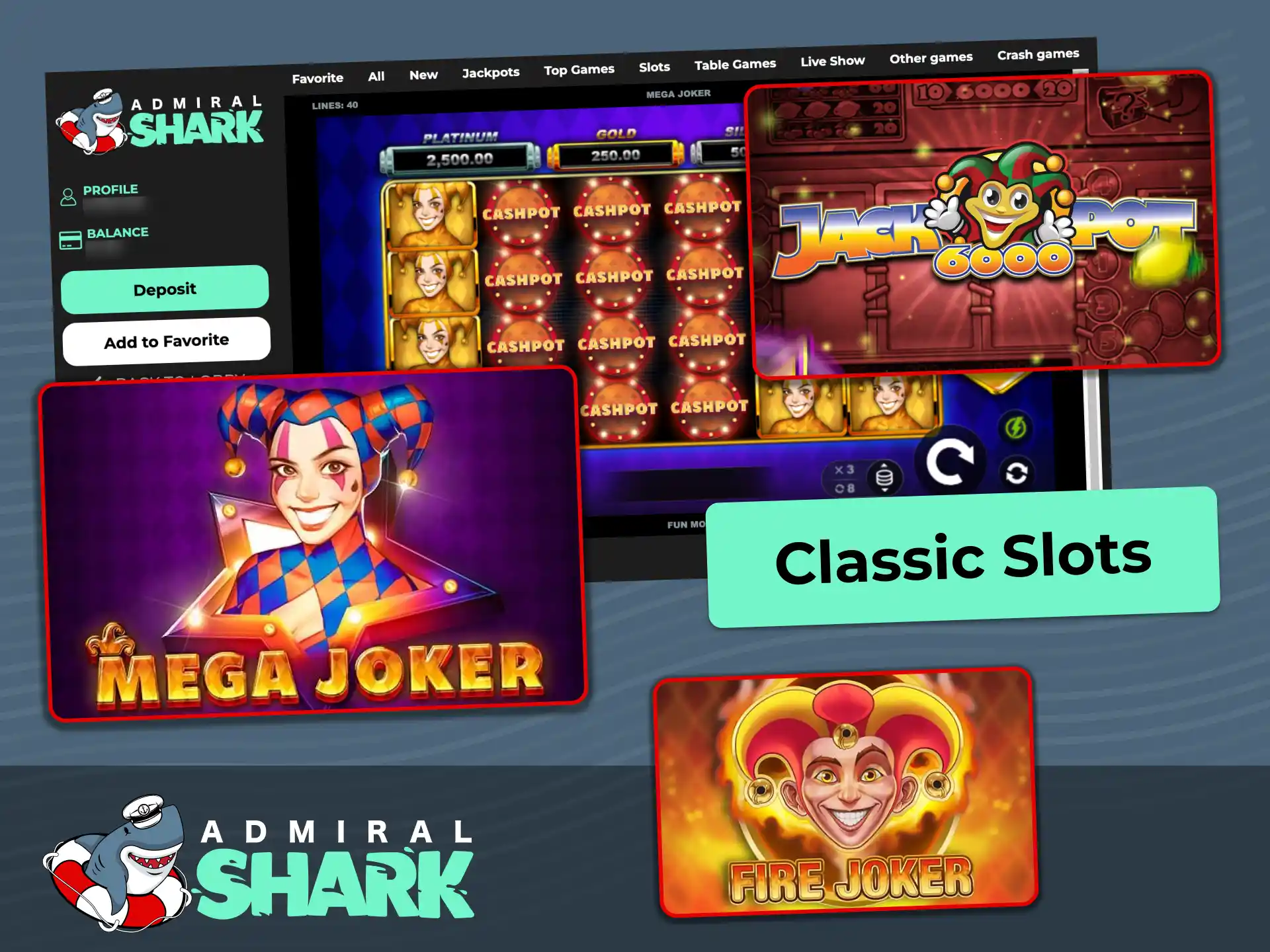 Enjoy traditional slot machines featuring classic symbols at Admiral Shark Casino.